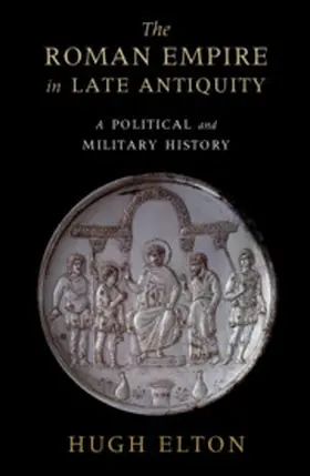 Elton |  The Roman Empire in Late Antiquity | Buch |  Sack Fachmedien