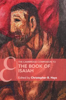 Hays |  The Cambridge Companion to the Book of Isaiah | Buch |  Sack Fachmedien