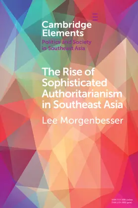 Morgenbesser | The Rise of Sophisticated Authoritarianism in Southeast Asia | Buch | 978-1-108-45723-1 | sack.de