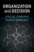 Luhmann / Baecker |  Organization and Decision | Buch |  Sack Fachmedien