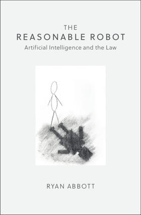 Abbott | The Reasonable Robot | Buch | 978-1-108-45902-0 | sack.de