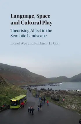 Wee / Goh |  Language, Space and Cultural Play | Buch |  Sack Fachmedien