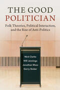 Clarke / Jennings / Moss |  The Good Politician | Buch |  Sack Fachmedien