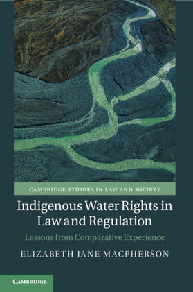 Macpherson |  Indigenous Water Rights in Law and Regulation | Buch |  Sack Fachmedien