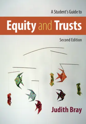 Bray | A Student's Guide to Equity and Trusts | Buch | 978-1-108-46095-8 | sack.de