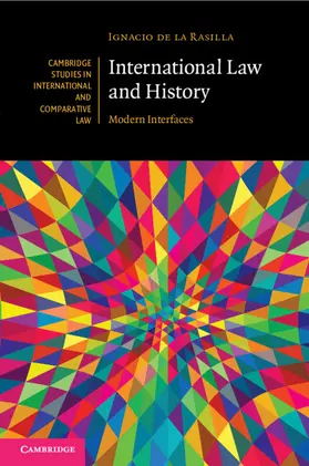 de la Rasilla |  International Law and History | Buch |  Sack Fachmedien