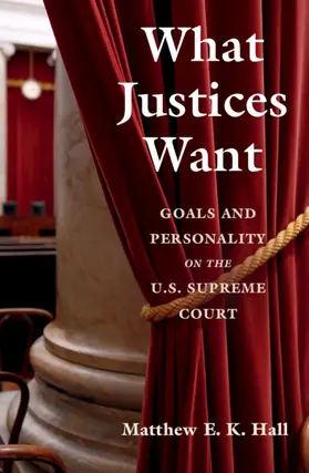 Hall |  What Justices Want | Buch |  Sack Fachmedien