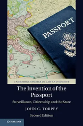 Torpey | The Invention of the Passport | Buch | 978-1-108-46294-5 | www.sack.de