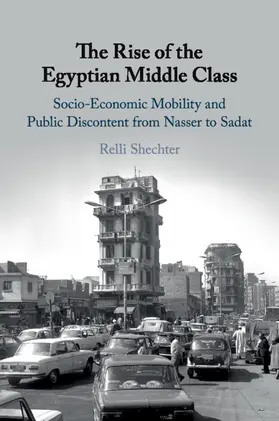 Shechter | The Rise of the Egyptian Middle Class | Buch | 978-1-108-46470-3 | www.sack.de