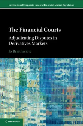 Braithwaite |  The Financial Courts | Buch |  Sack Fachmedien