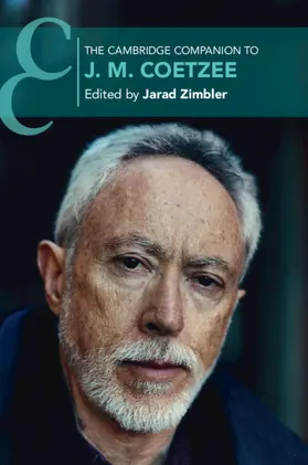 Zimbler | The Cambridge Companion to J. M. Coetzee | Buch | 978-1-108-46673-8 | www.sack.de