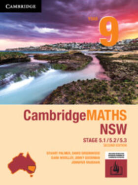 Palmer / Greenwood / Woolley | Cambridge Maths Stage 5 NSW Year 9 5.1/5.2/5.3 2ed | Medienkombination | 978-1-108-46816-9 | sack.de