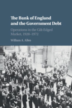 Allen | The Bank of England and the Government Debt | Buch | 978-1-108-46952-4 | sack.de