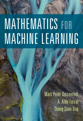 Deisenroth / Faisal / Ong | Mathematics for Machine Learning | Buch | 978-1-108-47004-9 | www.sack.de