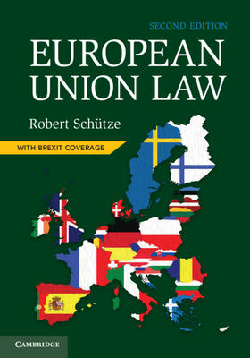 Schütze | European Union Law | Buch | 978-1-108-47009-4 | sack.de