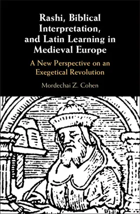 Cohen |  Rashi, Biblical Interpretation, and Latin Learning in Medieval Europe | Buch |  Sack Fachmedien
