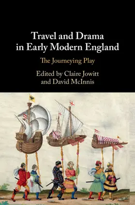 Jowitt / McInnis |  Travel and Drama in Early Modern England | Buch |  Sack Fachmedien