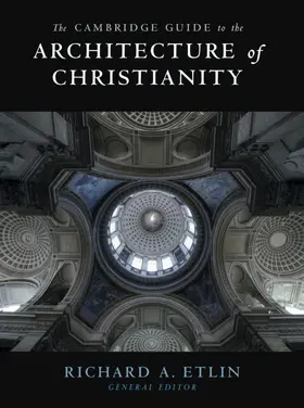 Etlin |  The Cambridge Guide to the Architecture of Christianity 2 Volume Hardback Set | Buch |  Sack Fachmedien