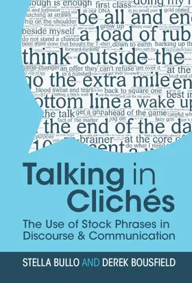 Bullo / Bousfield |  Talking in Clichés | Buch |  Sack Fachmedien