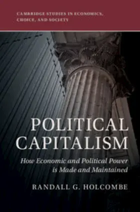 Holcombe |  Political Capitalism | Buch |  Sack Fachmedien
