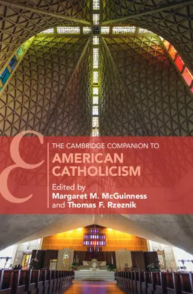 McGuinness / Rzeznik |  The Cambridge Companion to American Catholicism | Buch |  Sack Fachmedien