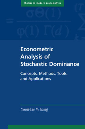 Whang | Econometric Analysis of Stochastic Dominance | Buch | 978-1-108-47279-1 | sack.de