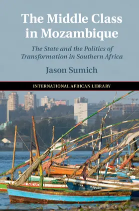 Sumich |  The Middle Class in Mozambique | Buch |  Sack Fachmedien