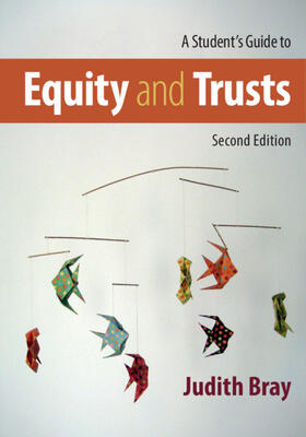 Bray | A Student's Guide to Equity and Trusts | Buch | 978-1-108-47308-8 | sack.de