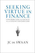 de Swaan |  Seeking Virtue in Finance: Contributing to Society in a Conflicted Industry | Buch |  Sack Fachmedien