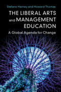 Harney / Thomas |  The Liberal Arts and Management Education | Buch |  Sack Fachmedien