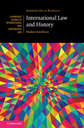 de la Rasilla |  International Law and History | Buch |  Sack Fachmedien