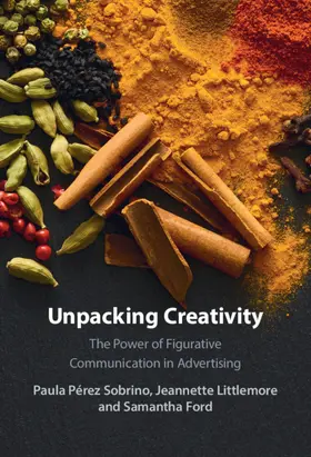 Pérez Sobrino / Littlemore / Ford | Unpacking Creativity | Buch | 978-1-108-47353-8 | www.sack.de