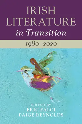 Falci / Reynolds |  Irish Literature in Transition: 1980-2020: Volume 6 | Buch |  Sack Fachmedien