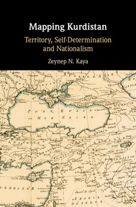 Kaya | Mapping Kurdistan | Buch | 978-1-108-47469-6 | www.sack.de