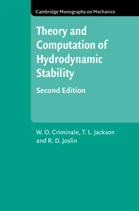 Criminale / Jackson / Joslin | Theory and Computation of Hydrodynamic Stability | Buch | 978-1-108-47533-4 | sack.de