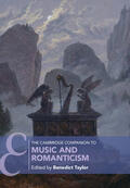 Taylor |  The Cambridge Companion to Music and Romanticism | Buch |  Sack Fachmedien