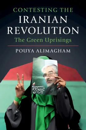 Alimagham | Contesting the Iranian Revolution | Buch | 978-1-108-47544-0 | www.sack.de