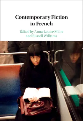 Milne / Williams | Contemporary Fiction in French | Buch | 978-1-108-47579-2 | sack.de