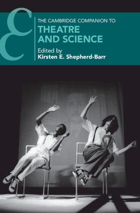 Shepherd-Barr | The Cambridge Companion to Theatre and Science | Buch | 978-1-108-47652-2 | sack.de