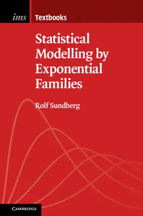 Sundberg |  Statistical Modelling by Exponential Families | Buch |  Sack Fachmedien