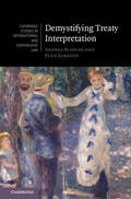 Bianchi / Zarbiyev |  Demystifying Treaty Interpretation | Buch |  Sack Fachmedien