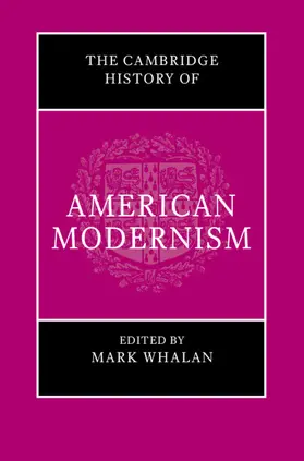 Whalan |  The Cambridge History of American Modernism | Buch |  Sack Fachmedien