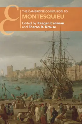 Callanan / Krause |  The Cambridge Companion to Montesquieu | Buch |  Sack Fachmedien