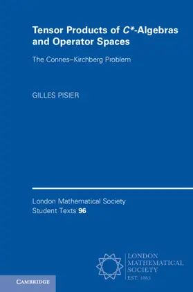 Pisier | Tensor Products of C*-Algebras and Operator Spaces | Buch | 978-1-108-47901-1 | sack.de