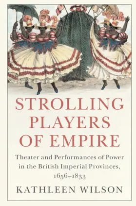 Wilson |  Strolling Players of Empire | Buch |  Sack Fachmedien