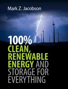 Jacobson |  100% Clean, Renewable Energy and Storage for Everything | Buch |  Sack Fachmedien