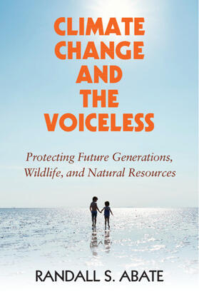 Abate | Climate Change and the Voiceless | Buch | 978-1-108-48011-6 | sack.de