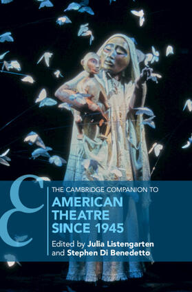 Di Benedetto / Listengarten | The Cambridge Companion to American Theatre since 1945 | Buch | 978-1-108-48026-0 | sack.de