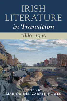 Howes |  Irish Literature in Transition, 1880-1940 | Buch |  Sack Fachmedien