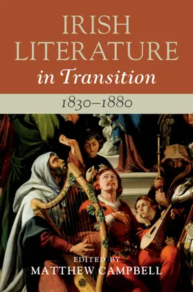 Campbell |  Irish Literature in Transition, 1830-1880 | Buch |  Sack Fachmedien